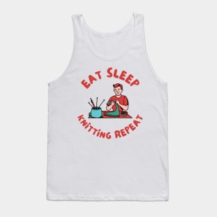 Eat sleep knitting repeat Tank Top